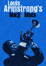 Louis Armstrong's Black & Blues showtimes