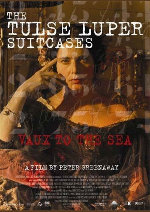 The Tulse Luper Suitcases Part 2: Vaux To The Sea showtimes