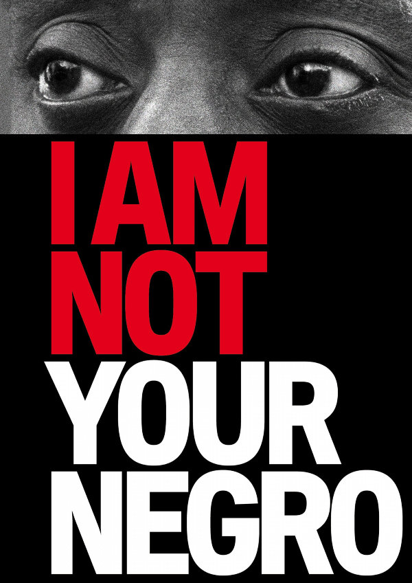 'I Am Not Your Negro' movie poster