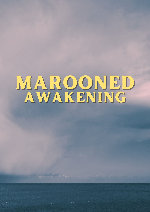Marooned Awakening showtimes