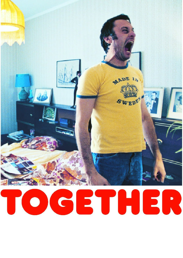 'Together (Tillsammans)' movie poster