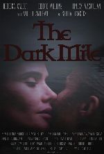 The Dark Mile showtimes
