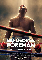 Big George Foreman: The Miraculous Story of the Once and Future Heavyweight Champion of the World showtimes