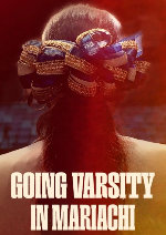 Going Varsity in Mariachi showtimes