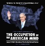 The Occupation Of The American Mind showtimes