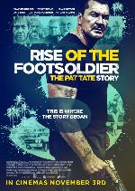 Rise Of The Footsoldier 3: The Pat Tate Story showtimes