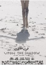 Upon The Shadow showtimes